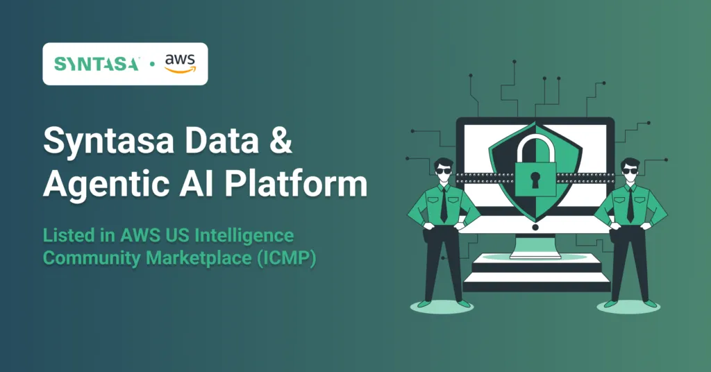 Title card reading “Syntasa Data & Agentic AI Platform — Listed in AWS US Intelligence Community Marketplace (ICMP)” beside a Syntasa/AWS lockup and an illustration of two guards flanking a locked security shield on a monitor.