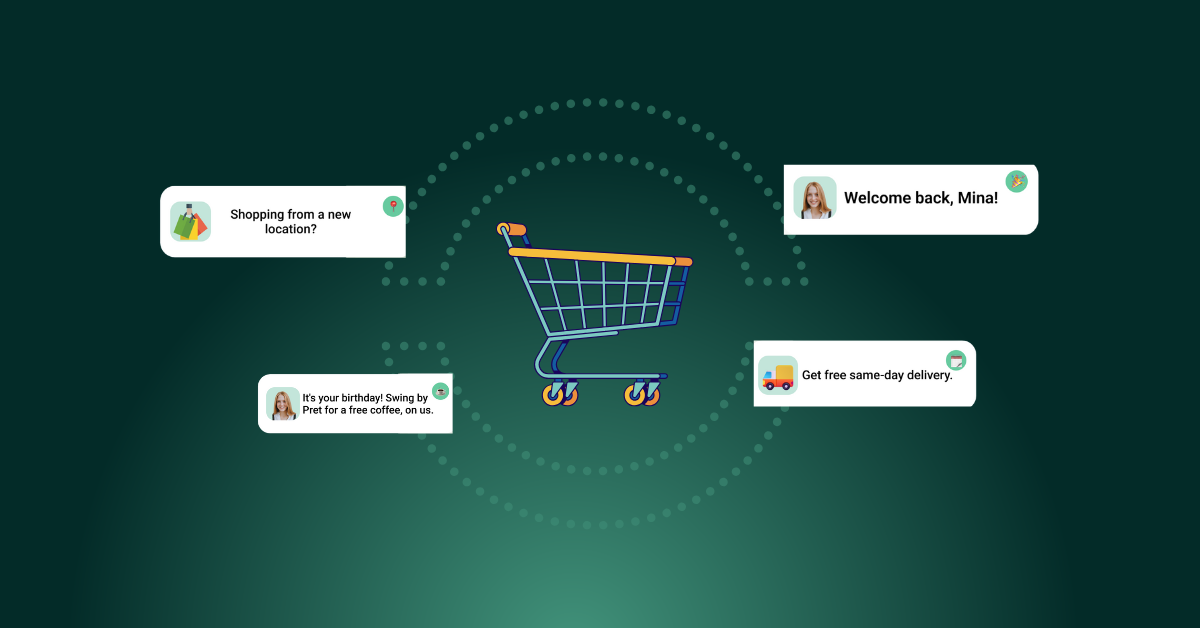Illustration of a shopping cart surrounded by personalized retail notifications — a new-location alert, a “Welcome back, Mina!” greeting, a birthday coffee offer, and a free same-day delivery notice — representing real-time, data-driven personalization.
