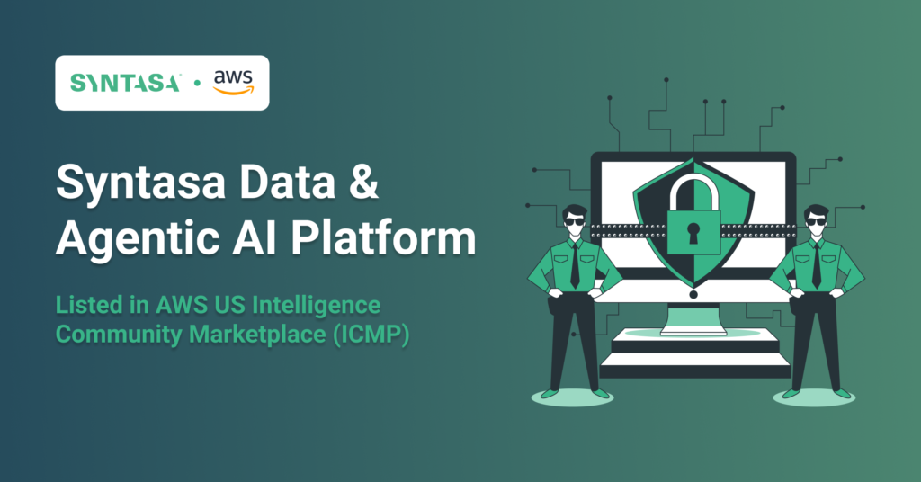 Title card reading “Syntasa Data & Agentic AI Platform — Listed in AWS US Intelligence Community Marketplace (ICMP)” beside a Syntasa/AWS lockup and an illustration of two guards flanking a locked security shield on a monitor.