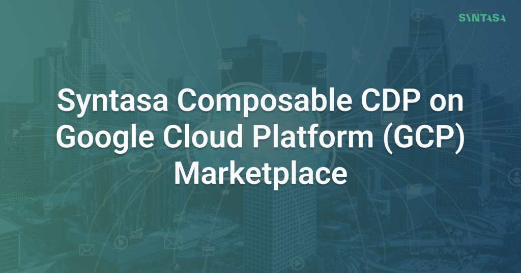 Title card reading “Syntasa Composable CDP on Google Cloud Platform (GCP) Marketplace” over a cityscape skyline with data-flow line art.